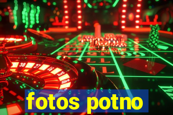 fotos potno